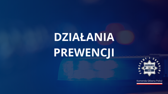 napis na niebieskim tle Działania prewencji