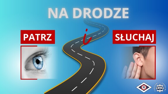 oko, ucho, droga z napisem patrz i słuchaj na niebieskim tle